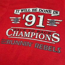 Load image into Gallery viewer, Vintage 1991 90s UNLV Runnin’ Rebels Back to Back Champions Single Stitch Tee Shirt